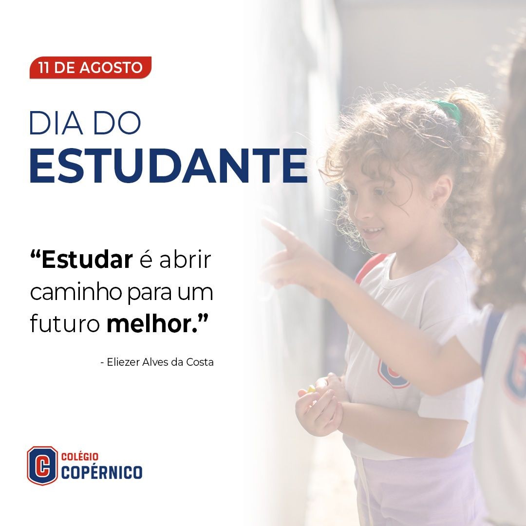11 de Agosto -  Dia do Estudante